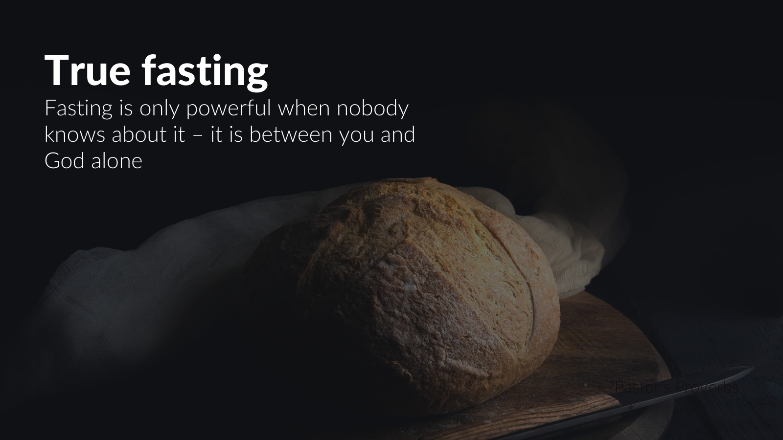 True fasting